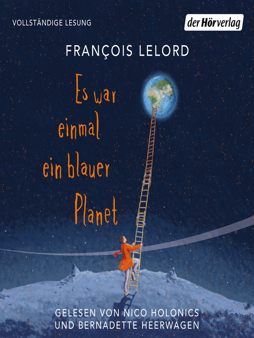 Titeldetails für Es war einmal ein blauer Planet nach François Lelord - Verfügbar